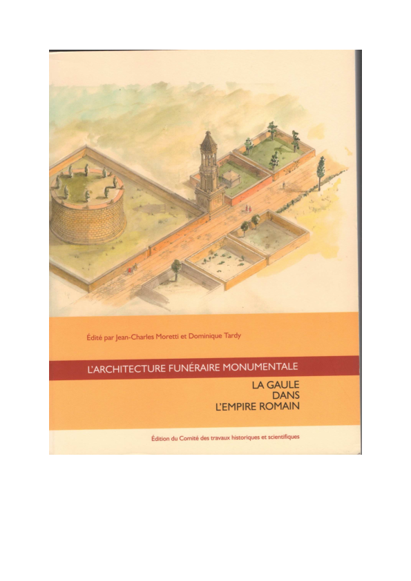 (PDF) D. Fellague, Les mausolées de la nécropole de Trion à Lyon, 2006. — free download