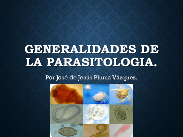 (PPT) GENERALIDADES DE LA PARASITOLOGIA