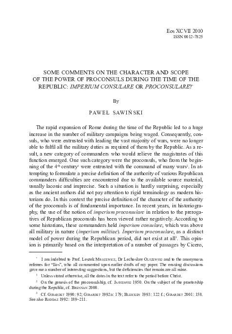 Some comments on the character and scope of the power of proconsuls during the time of the Republic: imperium consulare or proconsulare?, Eos XCVII 2010, p.29-44.