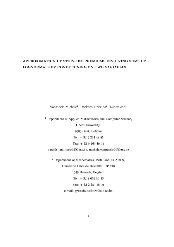 Pdf Approximation Of Stop Loss Premiums Involving Sums Of Lognormals By Conditioning On Two Variables Michele Vanmaele Academia Edu