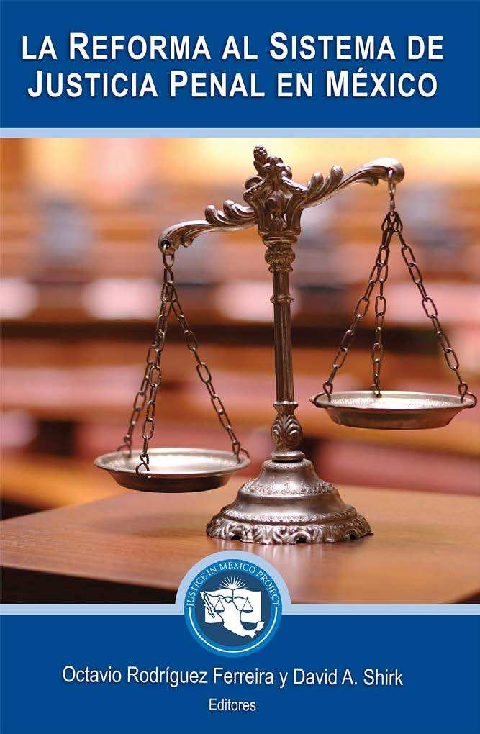 Reforma De La Justicia Penal Entra En Vigor Nuevo Sistema De Justicia