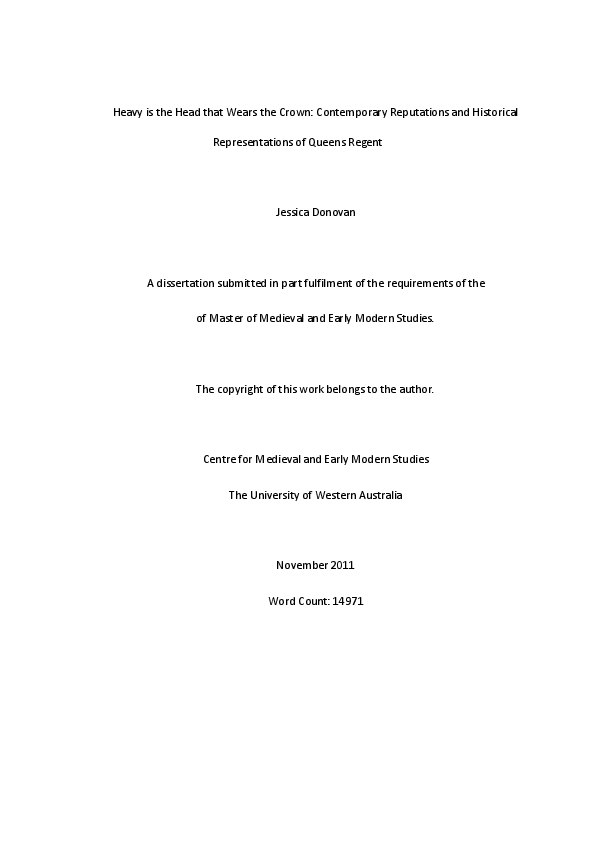 Heavy is the Head that Wears the Crown: Contemporary Reputations and Historical Representations of Queens Regent