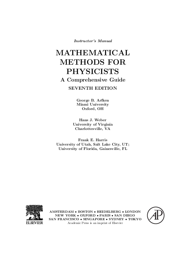 Instructor's Manual MATHEMATICAL METHODS FOR PHYSICISTS A Comprehensive Guide SEVENTH EDITION