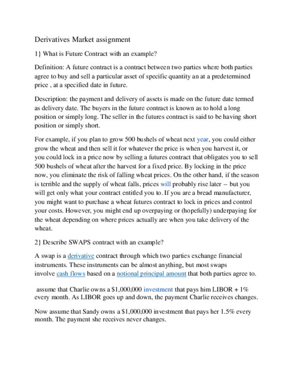 (DOC) Derivatives Market assignment 1} What is Future Contract with an ...