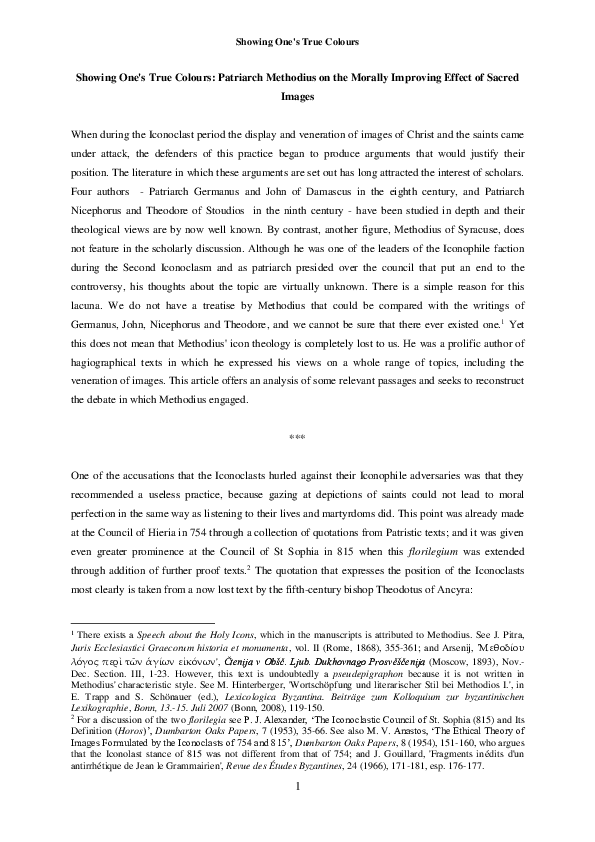 ‘Showing One’s True Colours: Patriarch Methodios on the Morally Improving Effect of Sacred Images’, Byzantine and Modern Greek Studies, 40 (2016), 298-306