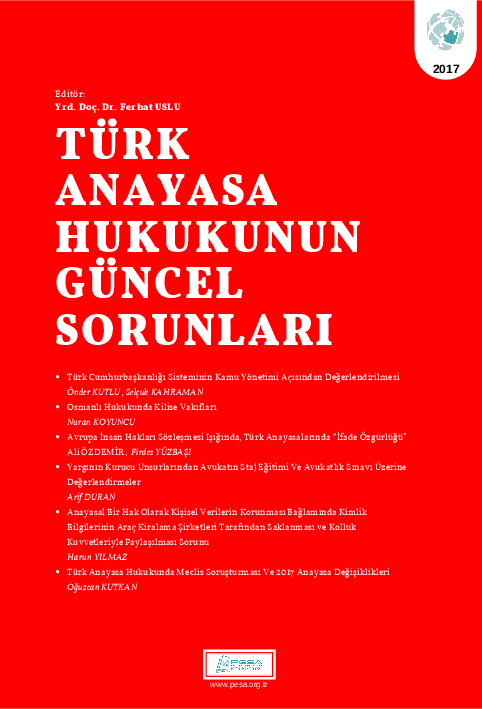 Türk Cumhurbaşkanlığı Sisteminin Kamu Yönetimi Açısından Değerlendirilmesi