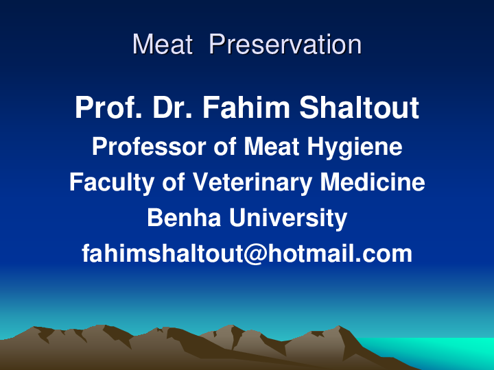 (PPT) Meat Preservation.ppt Fahim Shaltout Academia.edu