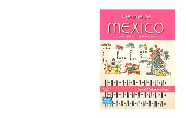 (PDF) Historia de mexico: legado historico y pasado reciente