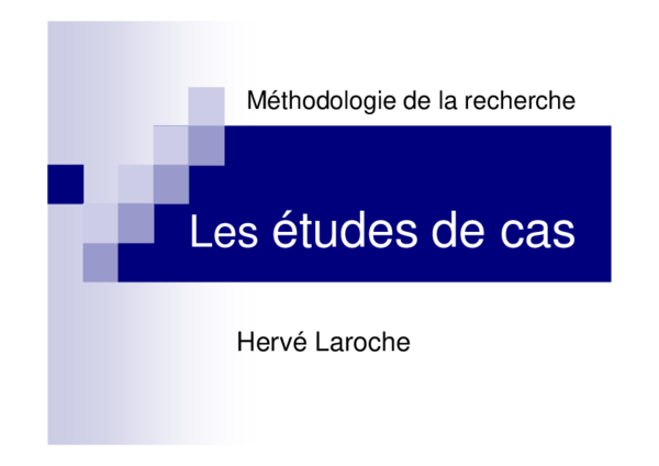 (PDF) Les études de cas Hervé Laroche Méthodologie de la recherche