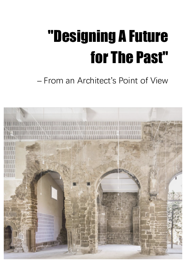 (PDF) "Designing A Future for The Past" – From an Architect's Point of View