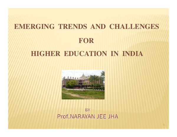 (PDF) EMERGING TRENDS AND CHALLENGES FOR HIGHER EDUCATION IN INDIA