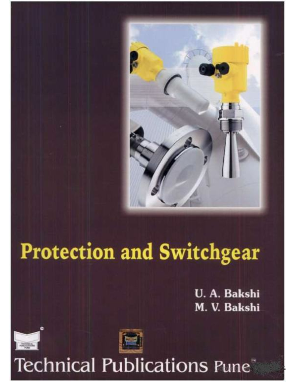 (PDF) Protection and Switchgear by U.A.Bakshi and M.V.Bakshi Naidu JS