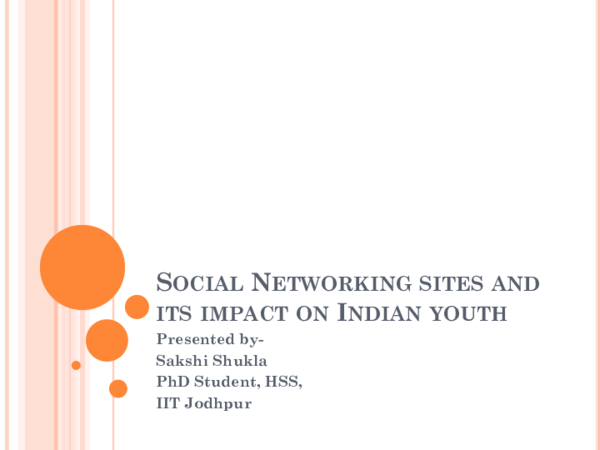  PPT SNS And Its Impact On Indian Youth ppt Sakshi Shukla Academia edu