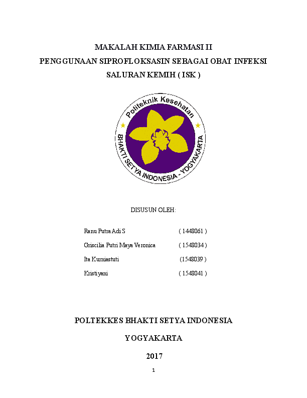 (DOC) MAKALAH KIMIA FARMASI II PENGGUNAAN SIPROFLOKSASIN (DOC) MAKALAH KIMIA FARMASI II PENGGUNAAN SIPROFLOKSASIN