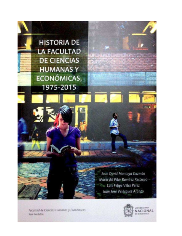 (PDF) Historia de la Facultad de Ciencias Humanas y Económicas, 1975-2015