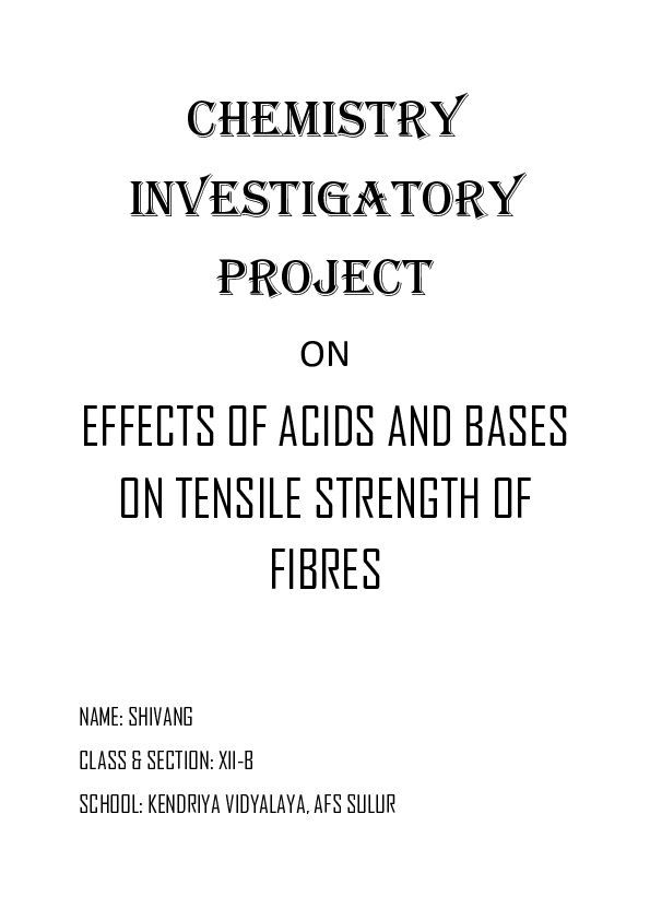 (DOC) CHEMISTRY INVESTIGATORY PROJECT ON EFFECTS OF ACIDS AND BASES ON ...