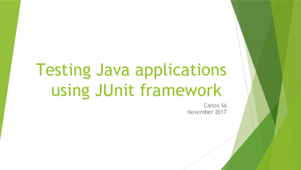 (PPT) Testing Java Applications using JUnit Framework.pptx | Carlos Sá ...