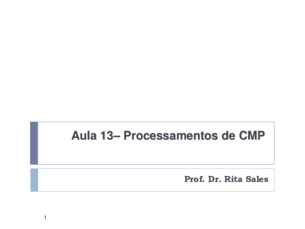 (PPT) Aula 13 Processamento de CMP