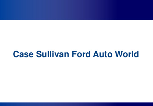 Sullivan ford auto world case study pdf picture