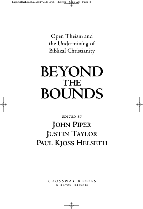 (PDF) Beyond the Bounds: Open Theism & the Undermining of Biblical ...