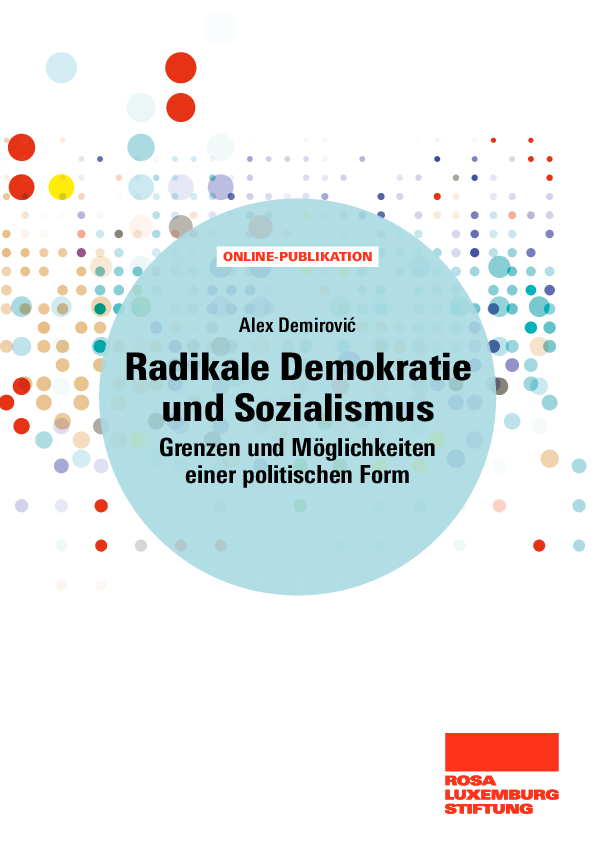 (PDF) Radikale Demokratie und Sozialismus Grenzen und Möglichkeiten einer politischen Form (PDF) Radikale Demokratie und Sozialismus Grenzen und Möglichkeiten einer politischen Form