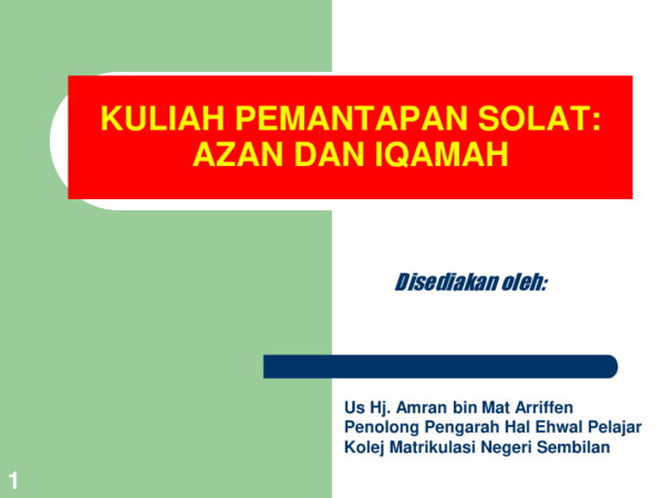 Ppt Siri Pemantapan Fardhu Ain Azan Dan Iqamat Amran Mat Arriffen Academia Edu