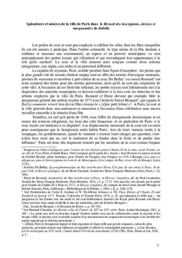 « Splendeurs et misères de Paris dans le Recueil des inscriptions, devises et masquarades de Jodelle » in « Poligraphies. Portraits de ville à la Renaissance », Seizième siècle, sous la direction de Frank Lestringant, n° 9, 2013.
