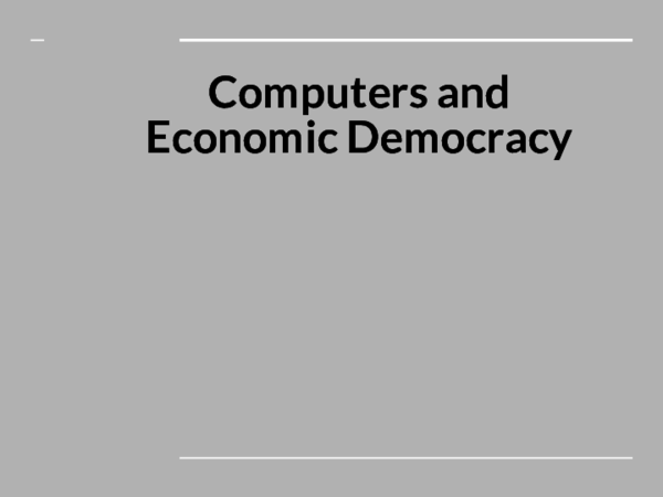 (PDF) Computers and Economic Democracy