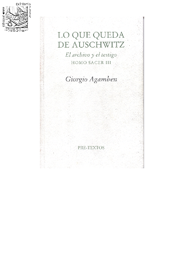  PDF Agamben Giorgio Lo Que Queda De Auschwitz 1999 Pre Textos Spa 