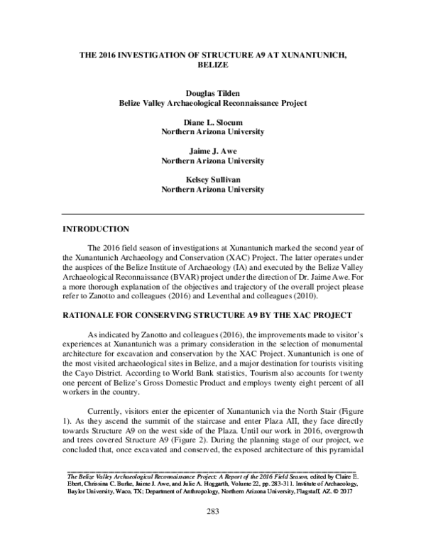 THE 2016 INVESTIGATION OF STRUCTURE A9 AT XUNANTUNICH, BELIZE Douglas Tilden Belize Valley Archaeological Reconnaissance Project