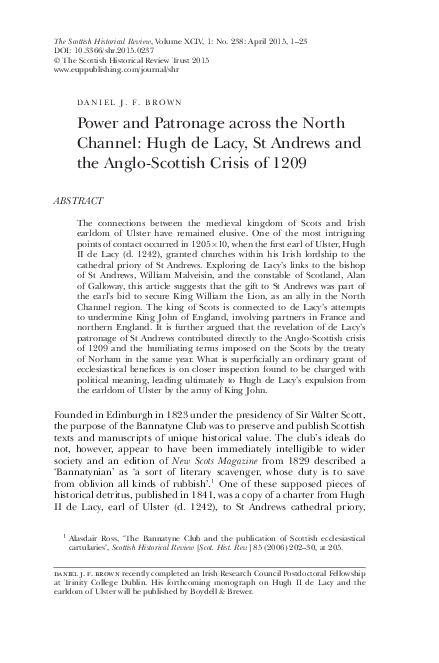 Power and patronage across the North Channel: Hugh de Lacy, St Andrews, and the Anglo-Scottish crisis of 1209