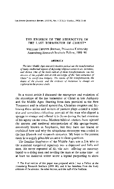 William C. Jordan, “The Erosion of the Stereotype of the Last Tormentor of Christ,” Jewish Quarterly Review, vol. 81, no. 1-2 (July-October 1990): 13–44