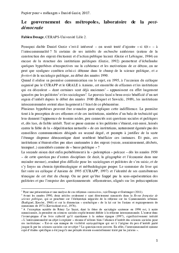 Desage Fabien, 2019 (avril), "Le gouvernement des métropoles, laboratoire de la post- démocratie", dans Barrault L., Gaïti B., Gaxie D., Lehingue P. (dir), La politique désenchantée? Perspectives sociologiques, Presses universitaires de Rennes (version de travail)