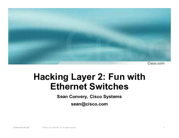 (PDF) Hacking Layer 2: Fun with Ethernet Switches
