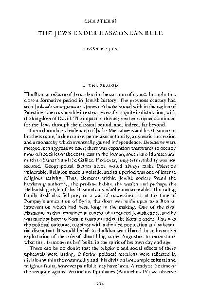 Tessa Rajak, “The Jews under Hasmonean Rule,” in J.A. Crook, Andrew Lintott, Elizabeth Rawson, eds., The Cambridge Ancient History, 2nd edition, vol. 9 (Cambridge: Cambridge University Press, 1994), 274-309