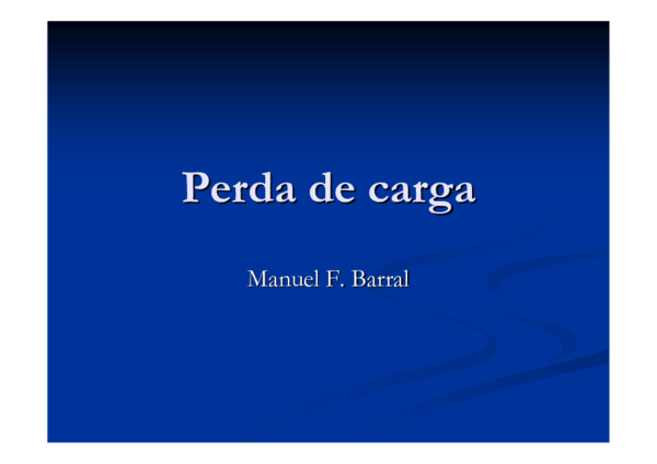 Perda de carga Perda de carga