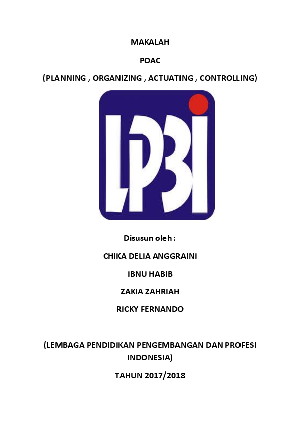 Doc Makalah Poac Planning Organizing Actuating Controlling Disusun Oleh Chika Delia Anggraini Ibnu Habib Zakia Zahriah Chika Delia Academia Edu