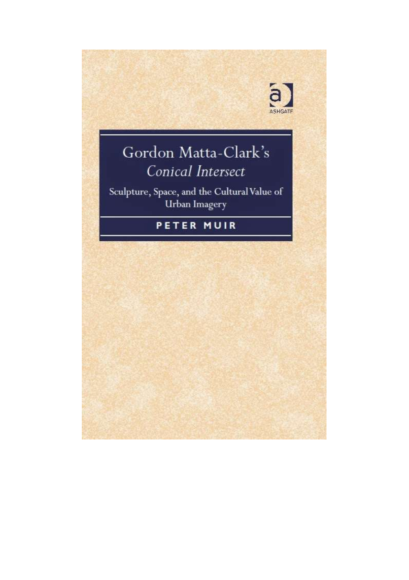 PDF) Gordon Matta-Clark's Conical Intersect: Sculpture, Space, and