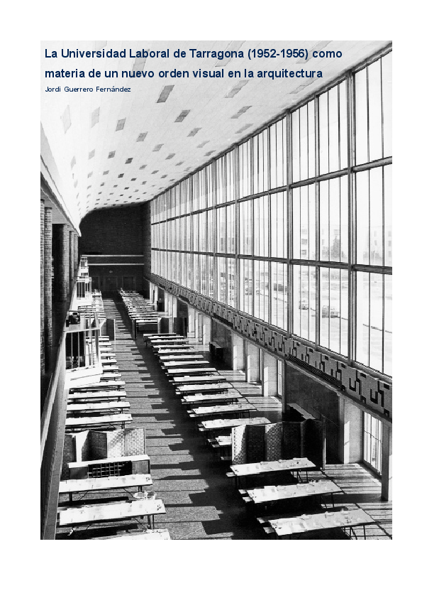(PDF) La Universidad Laboral de Tarragona (19521956) como materia de (PDF) La Universidad Laboral de Tarragona (19521956) como materia de