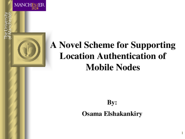 (PDF) A Novel Scheme for Supporting Location Authentication of Mobile ...