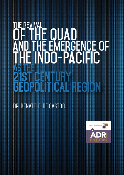 (PDF) The Revival of the QUAD and the Emergence of the Indo Pacific as ...