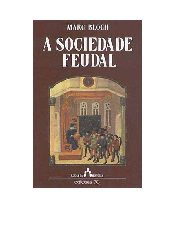 (PDF) A Sociedade Feudal - Marc Bloch
