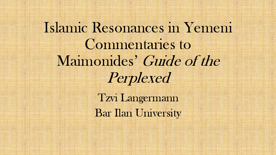 (PDF) Islamic Resonances in Yemeni Commentaries to Maimonides' Guide of ...