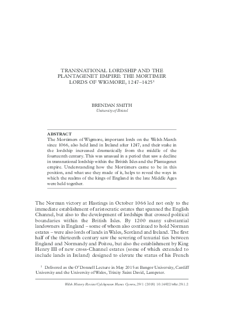 TRANSNATIONAL LORDSHIP AND THE PLANTAGENET EMPIRE: THE MORTIMER LORDS OF WIGMORE, 1247–1425 1