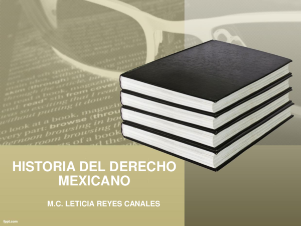(PPT) Historia del Derecho Mexicano (1)
