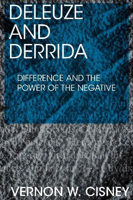 (PDF) Deleuze and Derrida: Difference and the Power of the Negative ...