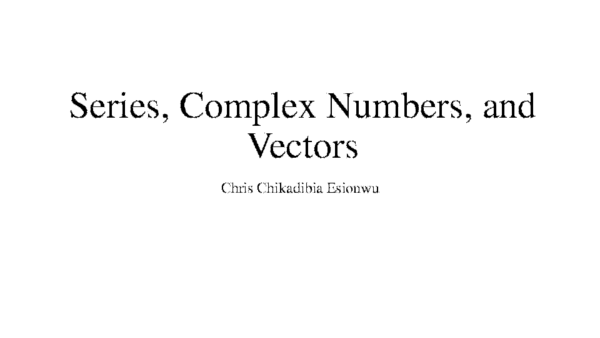 (PDF) Series, Complex Numbers, and Vectors