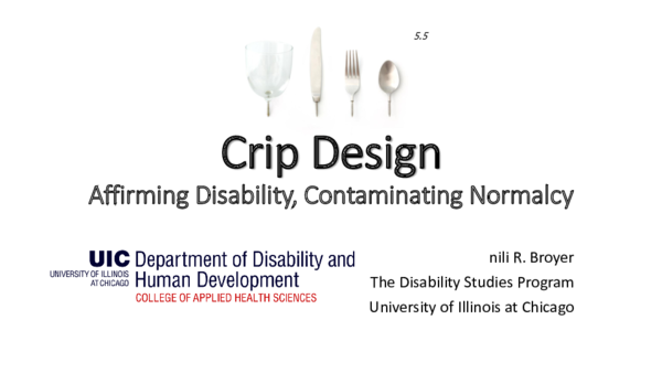 (PPT) Crip design: Affirming disability, contaminating normalcy