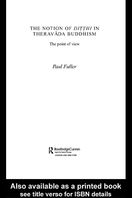 Pdf The Notion Of Ditthi In Theravada Buddhism Fuller Pdf Paul Fuller Academia Edu