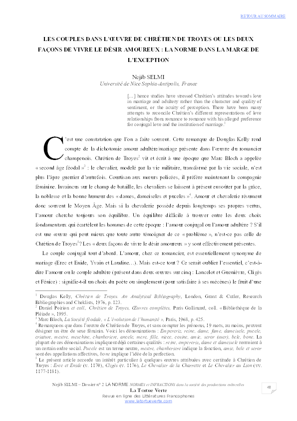 Les couples dans l'oeuvre de Chrétien de Troyes ou les deux façons de vivre le désir amoureux : La norme dans la marge de l'exception.